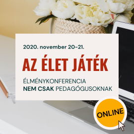 Az élet játék élménykonferencia 2020